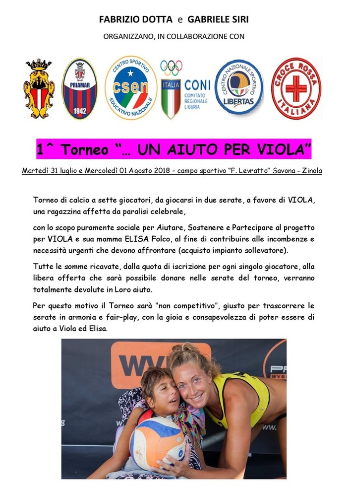 Calcio, Tornei Estivi. Tanta solidarietà al 1° Torneo "... UN AIUTO PER VIOLA" Calcio, Tornei Estivi. Tanta solidarietà al 1° Torneo "... UN AIUTO PER VIOLA"