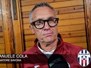 Calcio. Savona contestato, mister Cola: "Accetto le critiche sul risultato, ma non sull'atteggiamento dei ragazzi" (VIDEO) Calcio. Savona contestato, mister Cola: "Accetto le critiche sul risultato, ma non sull'atteggiamento dei ragazzi" (VIDEO)