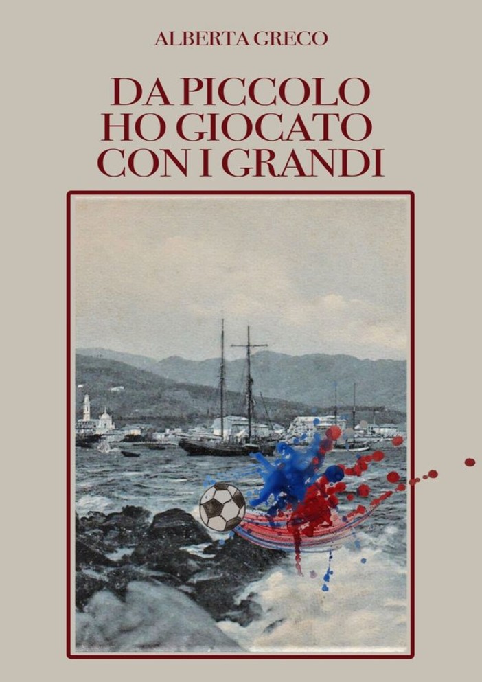 "Da piccolo ho giocato con i grandi", un romanzo per il centenario della Coppa Italia