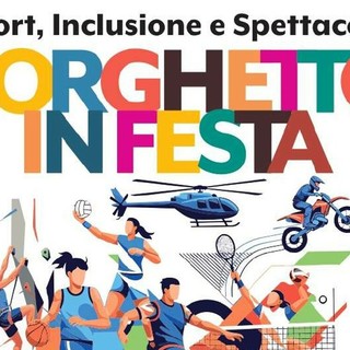 Sarà un sabato a tutto sport con &quot;Borghetto in festa&quot;