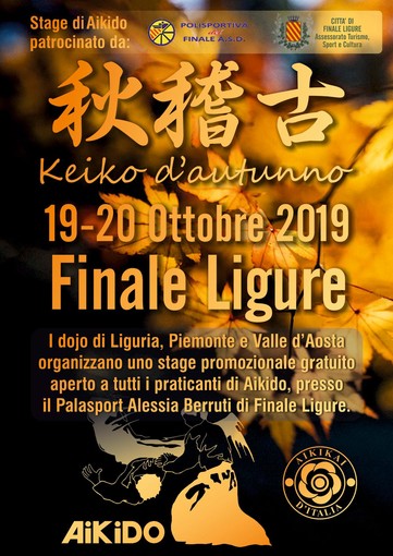 Finale. Keiko d’Autunno 28 Dojo partecipanti e 32 lezioni previste, per adulti e bambini Finale. Keiko d’Autunno 28 Dojo partecipanti e 32 lezioni previste, per adulti e bambini
