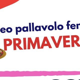 Pallavolo Carcare. E' tempo del torneo di Primavera, a fine aprile scatta la sesta edizione